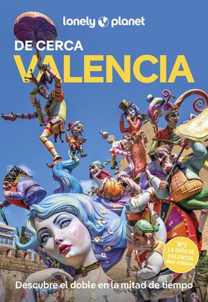 VALENCIA DE CERCA, GUIA LONELY PLANET