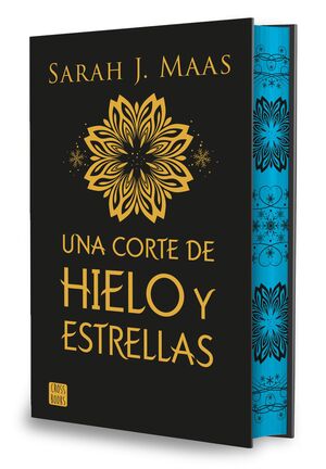CORTE DE HIELO Y ESTRELLAS, UNA (EDICIÓN ESPECIAL CON CANTOS TINTADOS)
