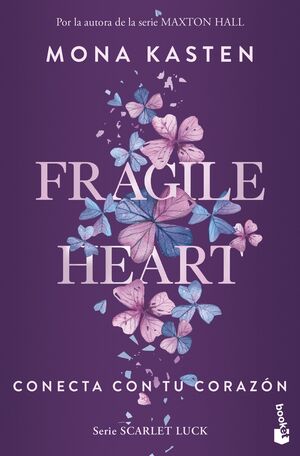 FRAGILE HEART (CONECTA CON TU CORAZÓN)