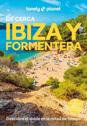 IBIZA Y FORMENTERA DE CERCA, GUIA LONELY PLANET