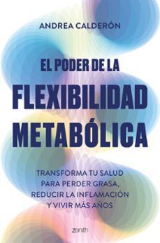 PODER DE LA FLEXIBILIDAD METABÓLICA, EL