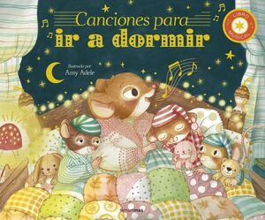 CANCIONES PARA IR A DORMIR (LIBRO MUSICAL)