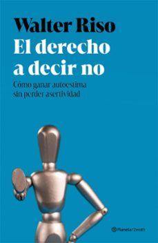 DERECHO A DECIR NO, EL