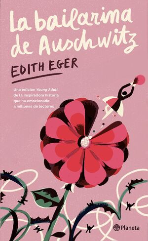 BAILARINA DE AUSCHWITZ, LA (EDICIÓN YOUNG ADULT)