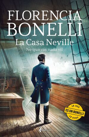 CASA NEVILLE, LA. NO QUIERAS NADA VIL