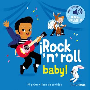 ¡ROCK 'N' ROLL BABY!