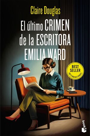 ÚLTIMO CRIMEN DE LA ESCRITORA EMILIA WARD, EL