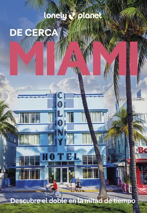 MIAMI DE CERCA, GUIA LONELY PLANET