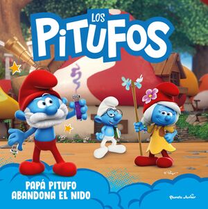 PAPÁ PITUFO ABANDONA EL NIDO