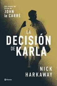DECISIÓN DE KARLA, LA