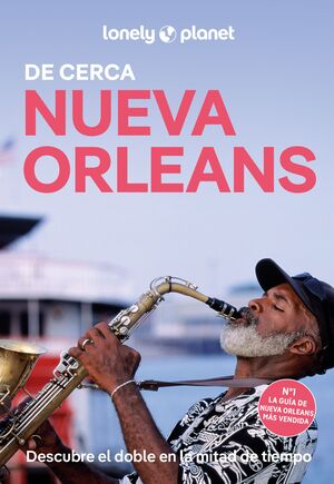 NUEVA ORLEANS DE CERCA, GUIA LONELY PLANET