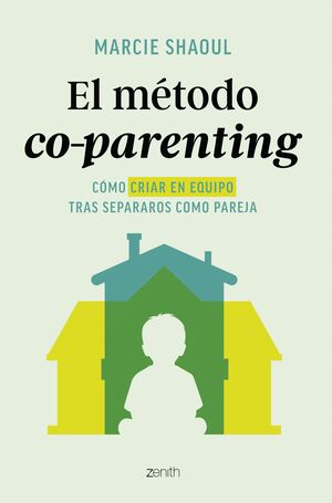 MÉTODO CO-PARENTING, EL