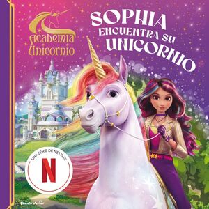 SOPHIA ENCUENTRA SU UNICORNIO