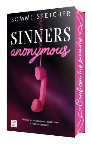 SINNERS ANONYMOUS (EDICIÓN ESPECIAL - CANTOS TINTADOS)