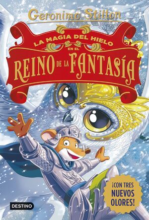 MAGIA DEL HIELO EN EL REINO DE LA FANTASÍA, LA