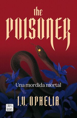 POISONER, THE. UNA MORDIDA MORTAL