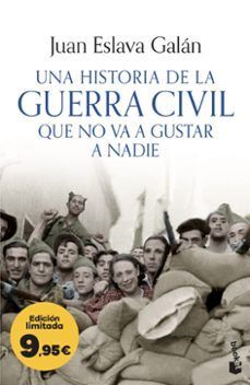 HISTORIA DE LA GUERRA CIVIL QUE NO VA A GUSTAR A NADIE, UNA