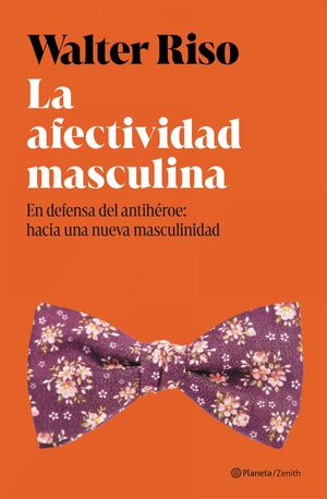 AFECTIVIDAD MASCULINA, LA