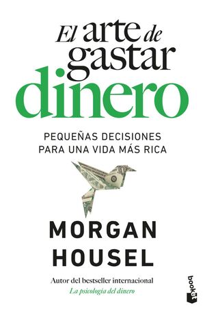 ARTE DE GASTAR DINERO, EL