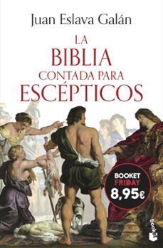 BIBLIA CONTADA PARA ESCÉPTICOS, LA