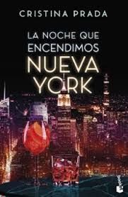 NOCHE QUE ENCENDIMOS NUEVA YORK, LA