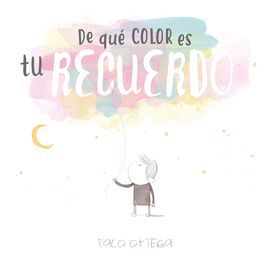 DE QUÉ COLOR ES TU RECUERDO