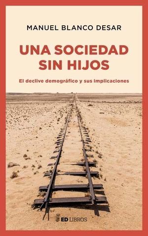 SOCIEDAD INFÉRTIL, UNA