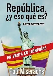 REPÚBLICA, ¿Y ESO QUÉ ES?