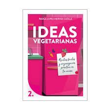 IDEAS VEGETARIANAS