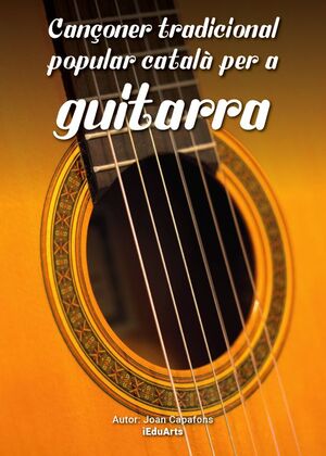 CANÇONER CATALÀ TRADICIONAL POPULAR PER A GUITARRA