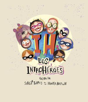INTROHÉROES, LOS