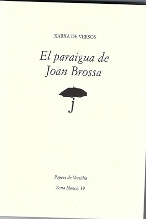 PARAIGUA DE JOAN BROSSA, EL