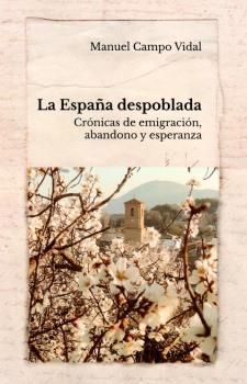 ESPAÑA DESPOBLADA, LA