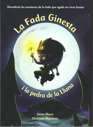 FADA GINESTA I LA PEDRA DE LA LUNA, LA