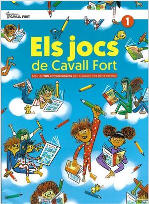 JOCS DE CAVALL FORT 1, ELS   ( A PARTIR DE 9 ANYS )
