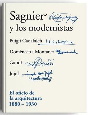 SAGNIER Y LOS MODERNISTAS