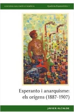 ESPERANTO I ANARQUISME: ELS ORIGENS (1887-1907)