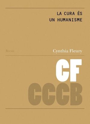 CURA ÉS UN HUMANISME, LA / LE SOIN EST UN HUMANISME