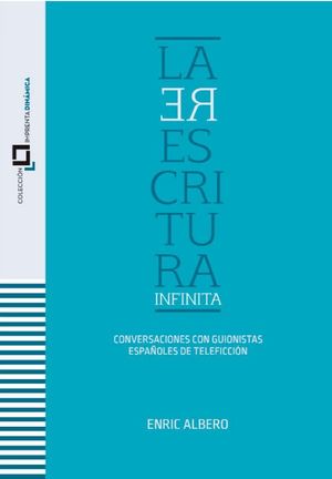 REESCRITURA INFINITA, LA