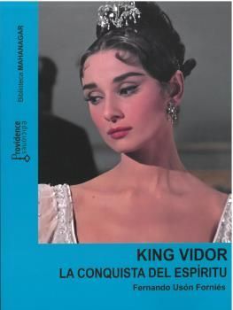 KING VIDOR - LA CONQUISTA DEL ESPÍRITU