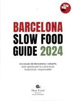 BARCELONA SLOW FOOD GUIDE 2024 (+SLOW WINE MAP)