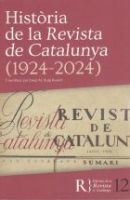 HISTÒRIA DE LA REVISTA DE CATALUNYA (1924-2024)