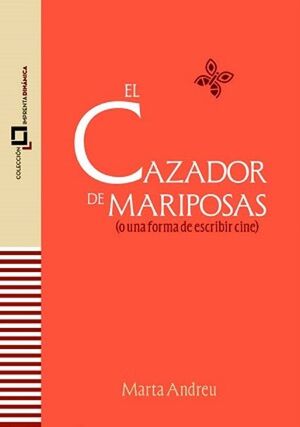 CAZADOR DE MARIPOSAS, EL