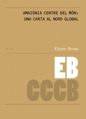 AMAZONIA CENTRE DEL MÓN: UNA CARTA AL NORD GLOBAL / AMAZÔNIA CENTRO DO MUNDO