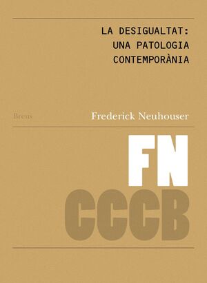 DESIGUALDAT, LA: UNA PATOLOGIA CONTEMPORÀNEA / INEQUALITY: A CONTEMPORARY PATHOLOGY