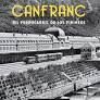 CANFRANC EL FERROCARRIL DE LOS PIRINEOS