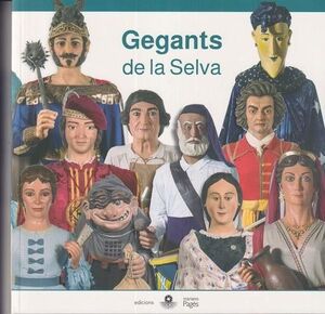 GEGANTS DE LA SELVA