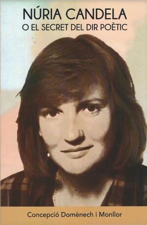 NÚRIA CANDELA O EL SECRET DEL DIR POÈTIC