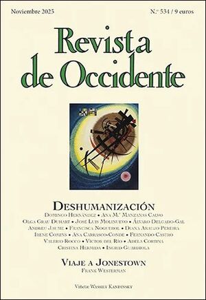 REVISTA DE OCCIDENTE 534: DESHUMANIZACIÓN