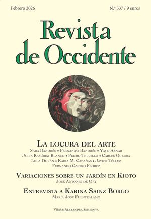 REVISTA DE OCCIDENTE 537: LA LOCURA DEL ARTE